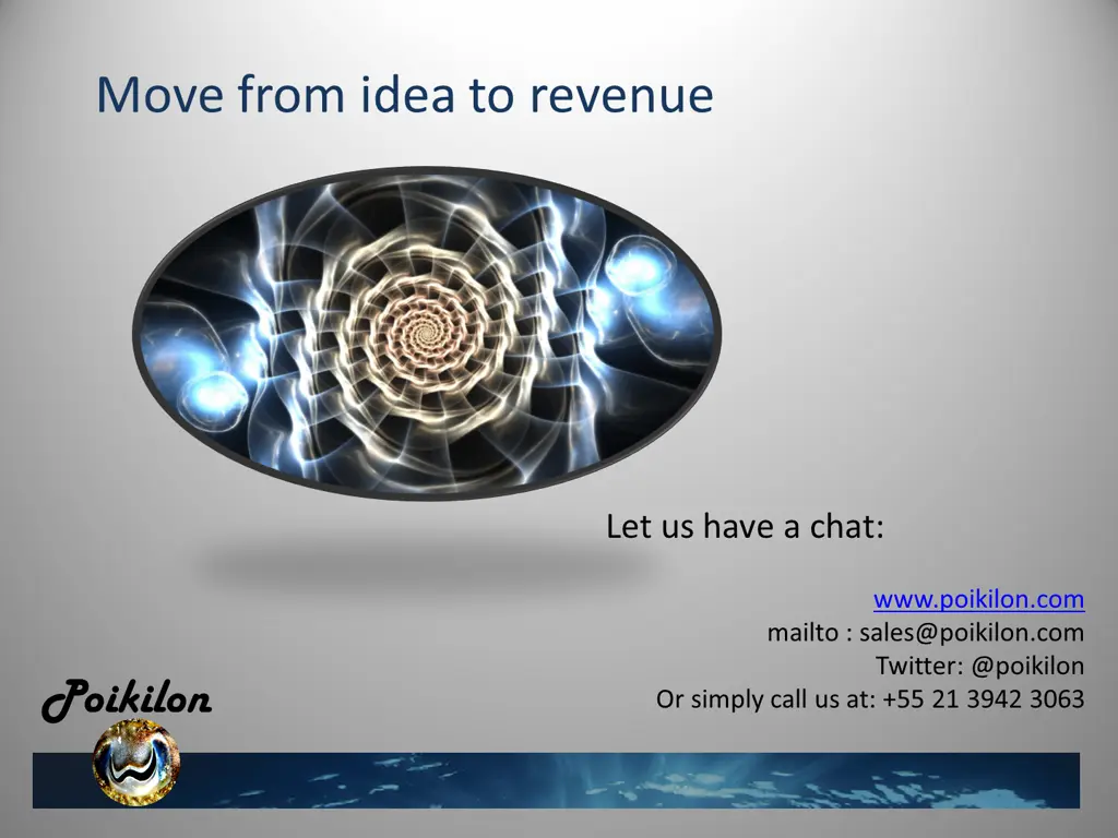 move from idea to revenue