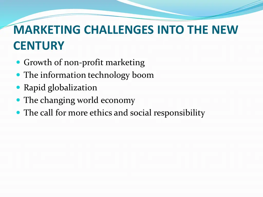 marketing challenges into the new century