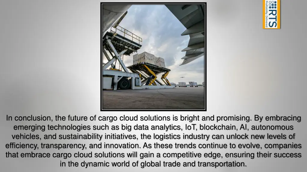 in conclusion the future of cargo cloud solutions