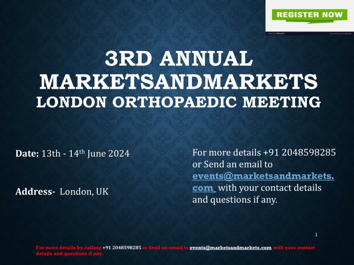 3rd annual marketsandmarkets london orthopaedic