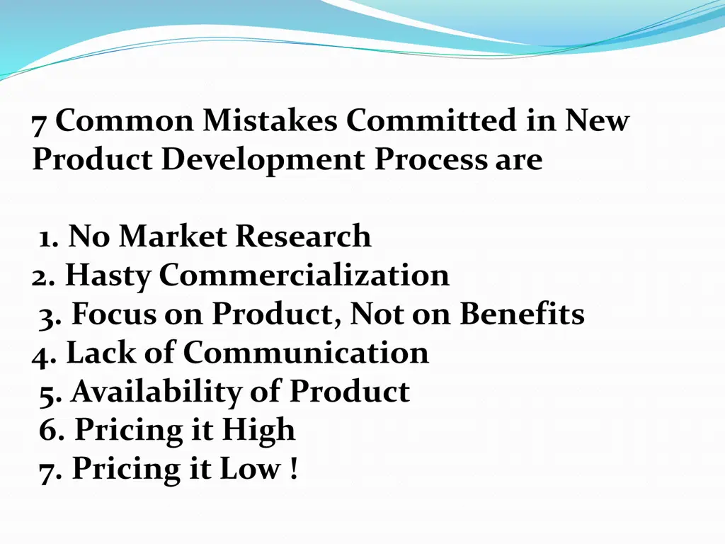 7 common mistakes committed in new product