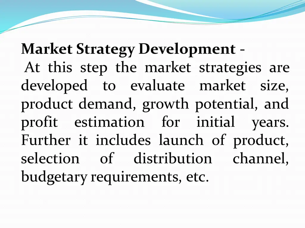 market strategy development at this step