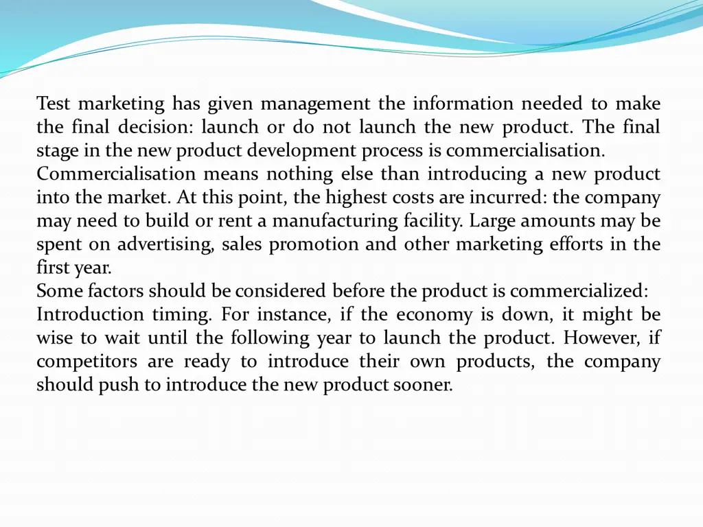 test marketing has given management