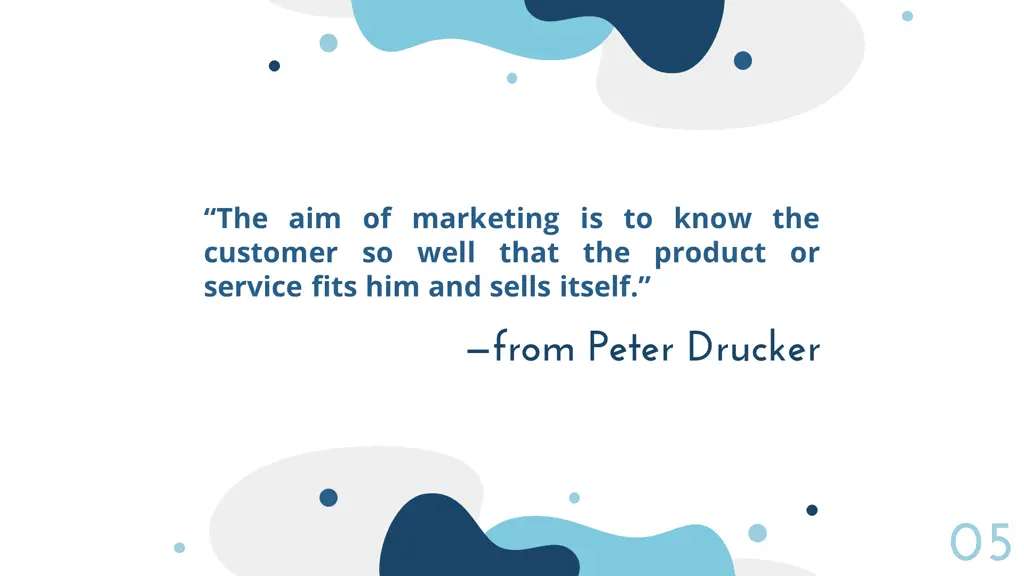 the aim of marketing is to know the customer