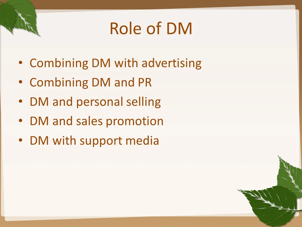 role of dm