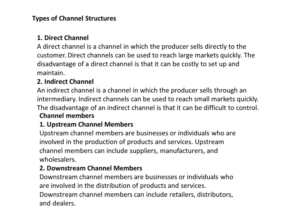types of channel structures