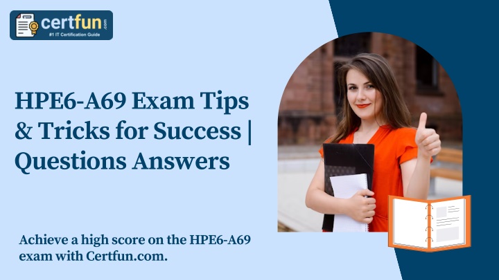 hpe6 a69 exam tips tricks for success questions