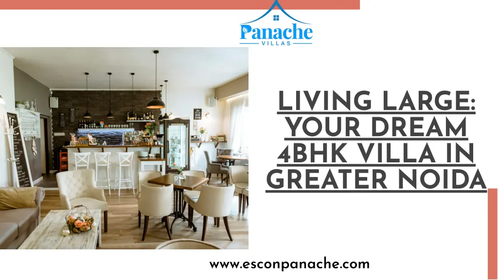 living large your dream 4bhk villa in greater