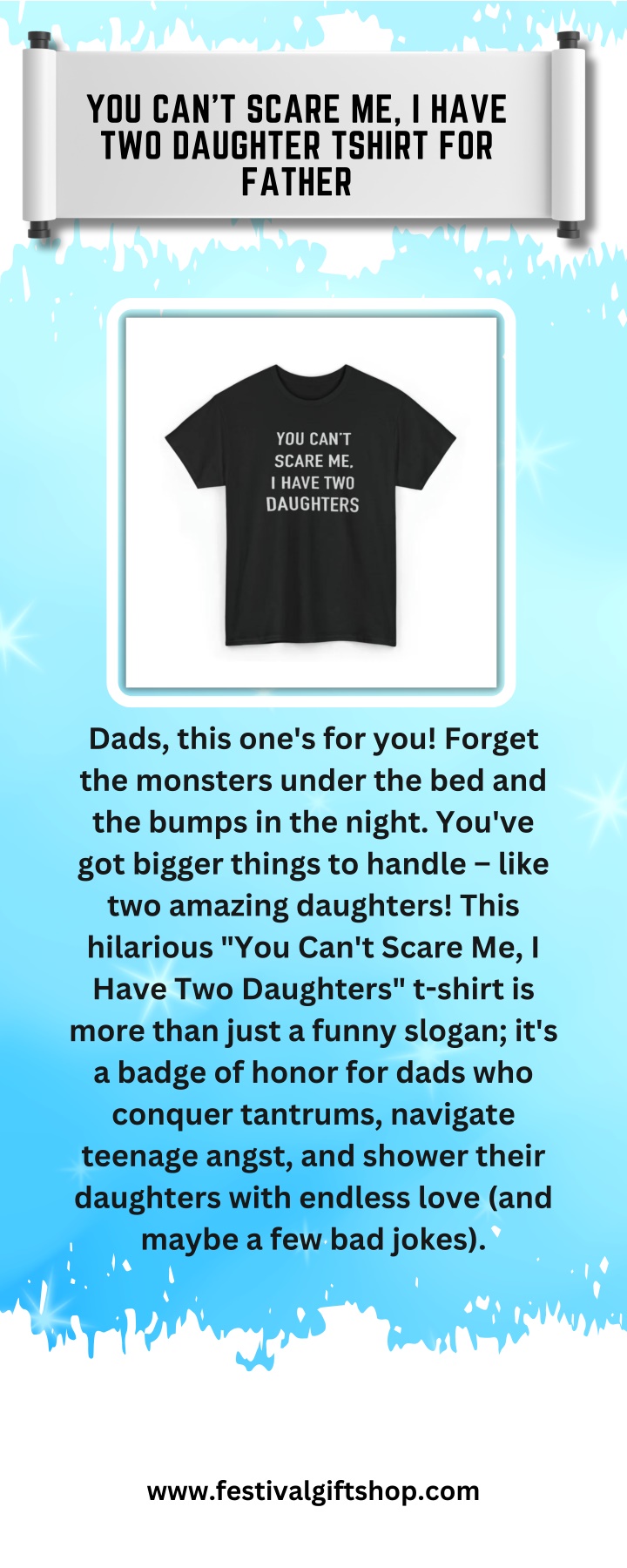 you can t scare me i have two daughter tshirt