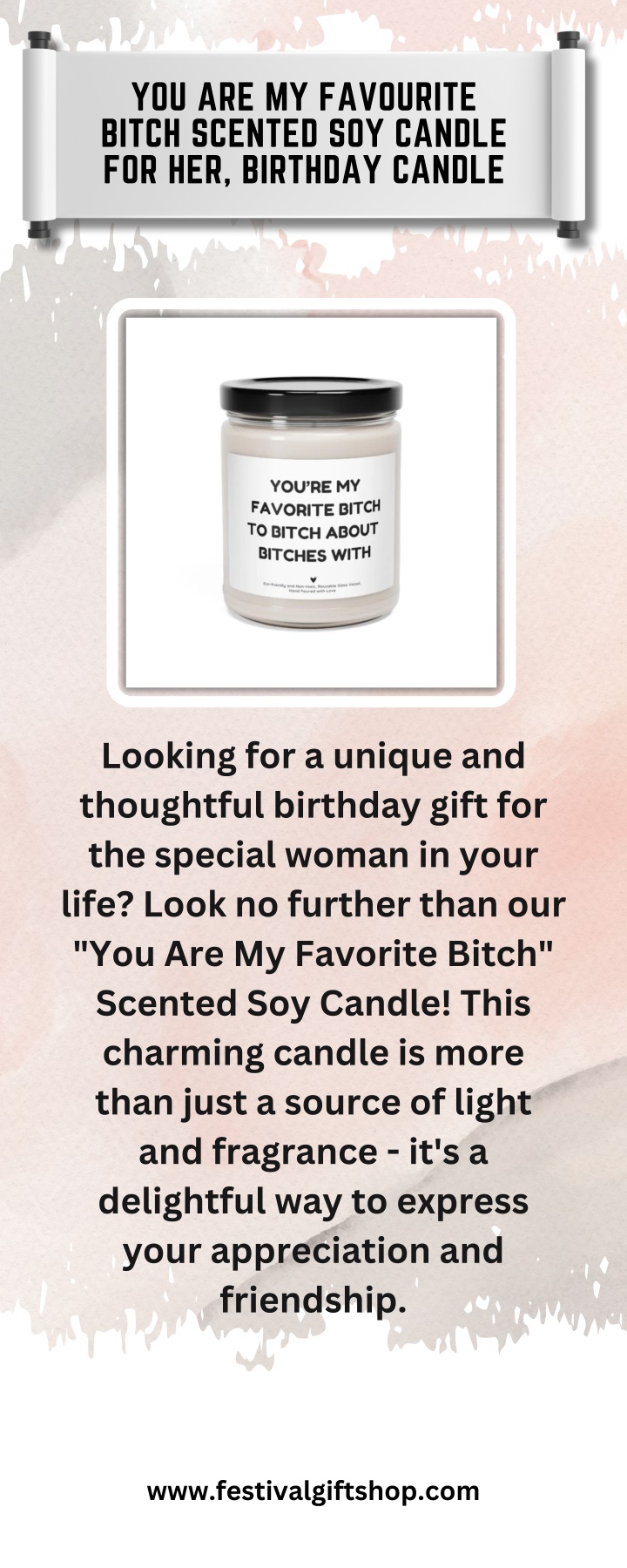 you are my favourite bitch scented soy candle