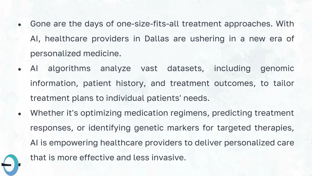 gone are the days of one size fits all treatment