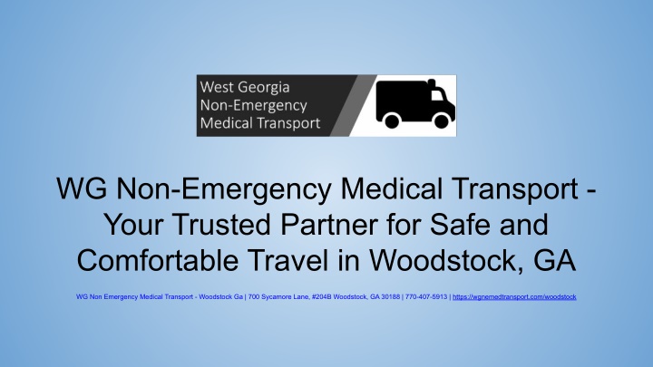 wg non emergency medical transport your trusted