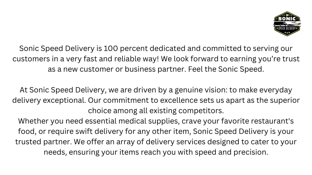 sonic speed delivery is 100 percent dedicated