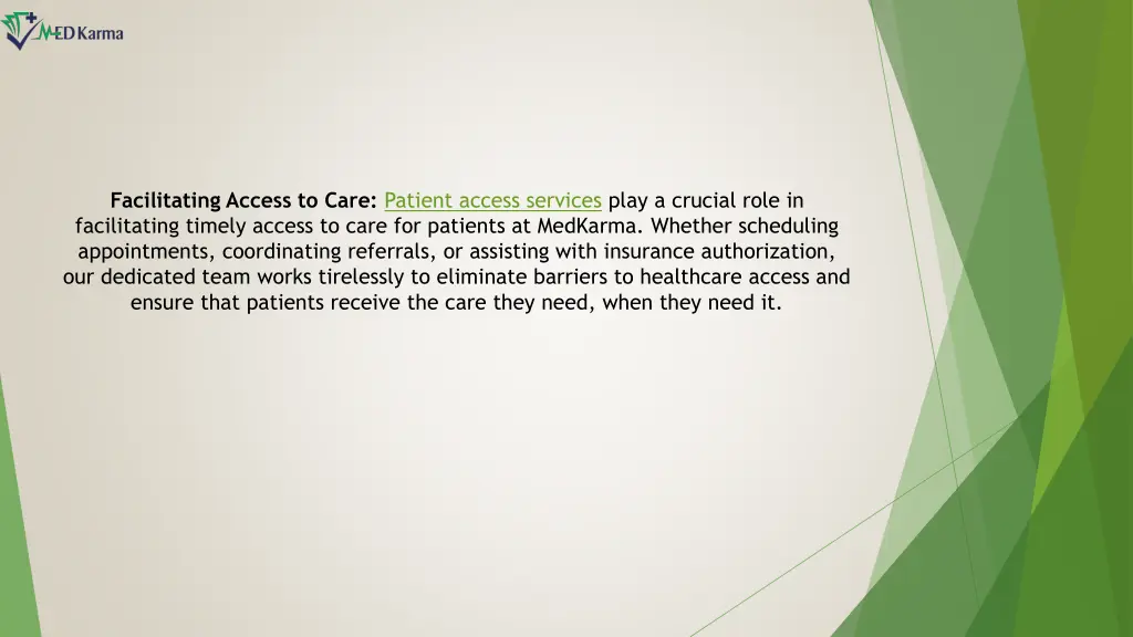 facilitating access to care patient access