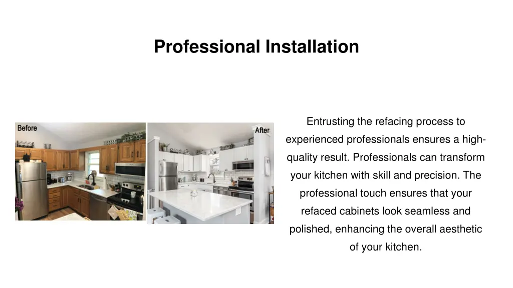 professional installation