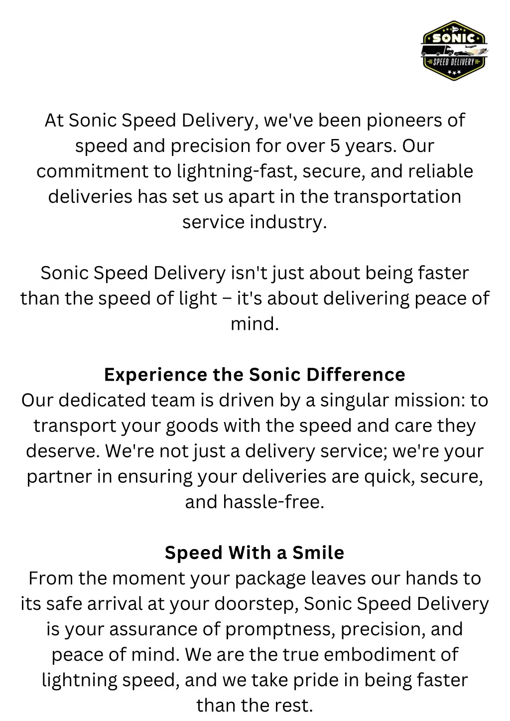 at sonic speed delivery we ve been pioneers