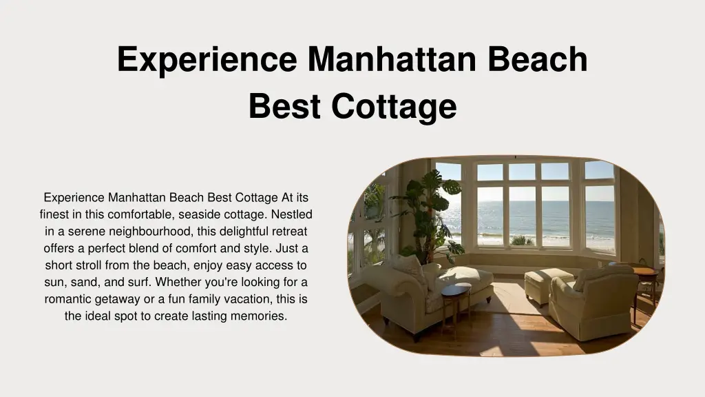 experience manhattan beach best cottage