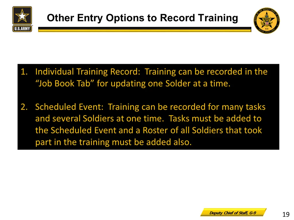 other entry options to record training