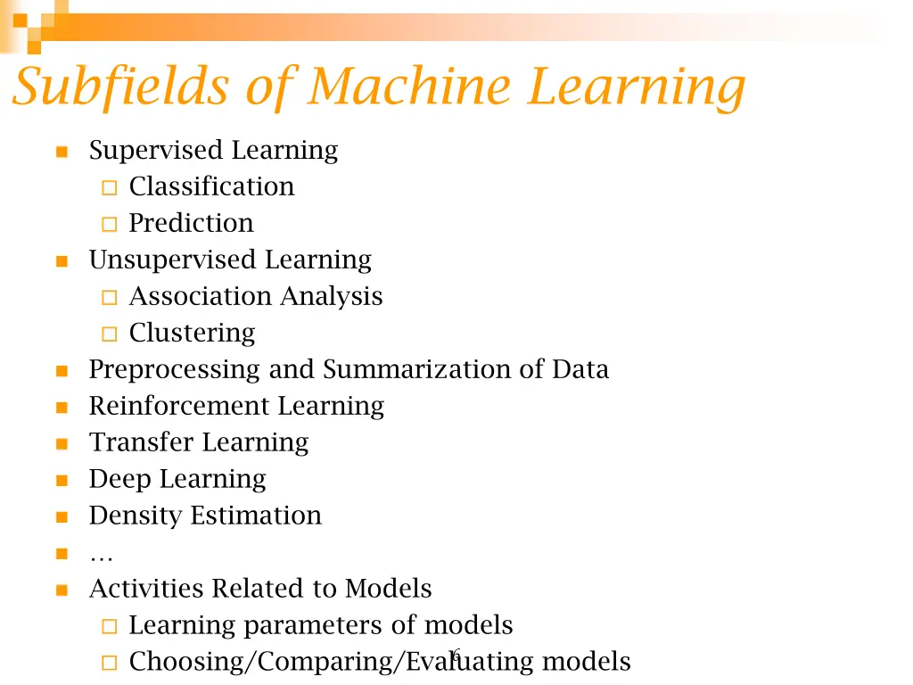 subfields of machine learning