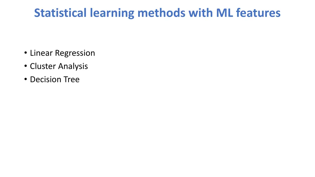 statistical learning methods with ml features