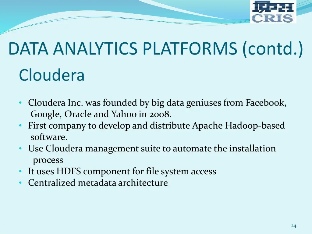 data analytics platforms contd cloudera