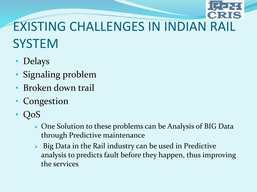 existing challenges in indian rail system