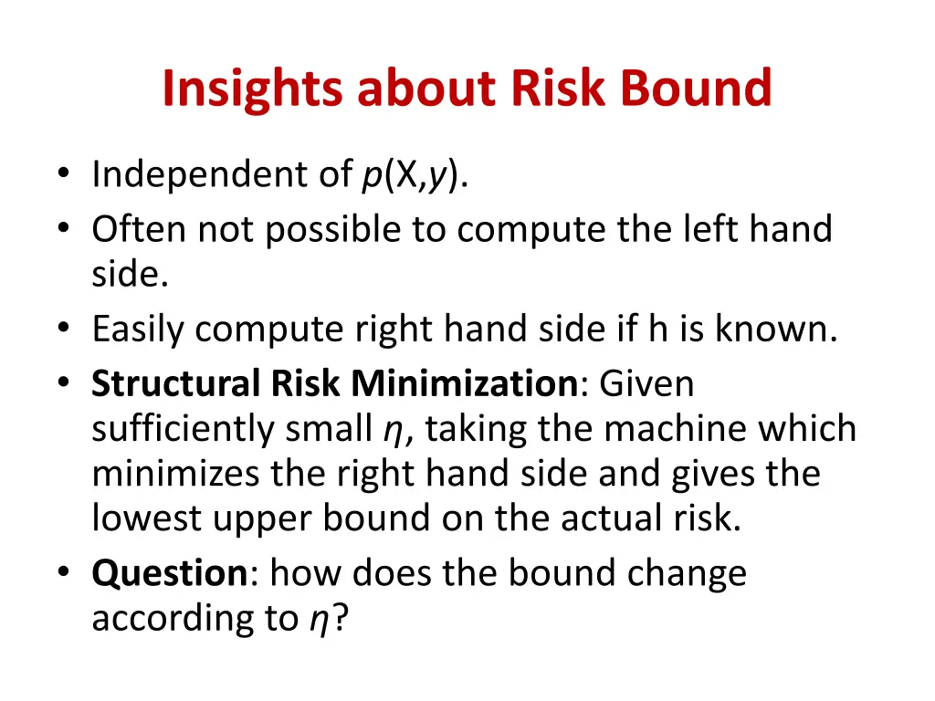 insights about risk bound