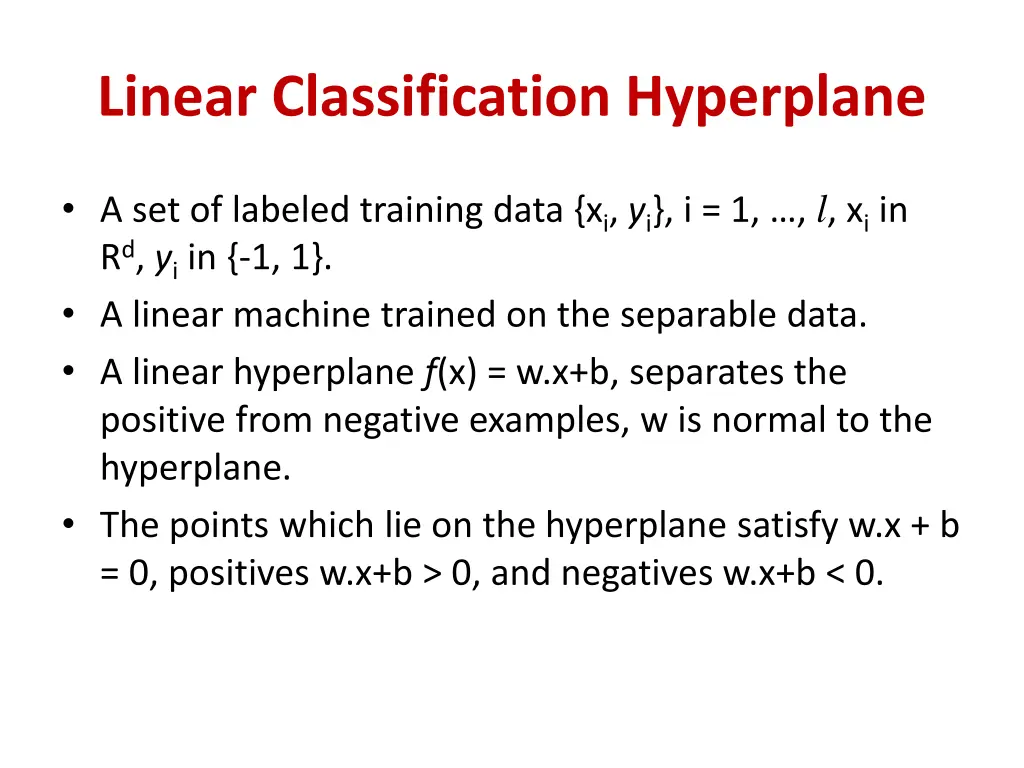 linear classification hyperplane