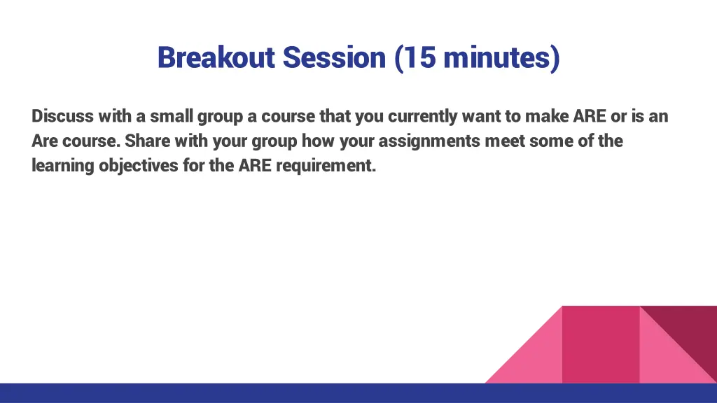 breakout session 15 minutes