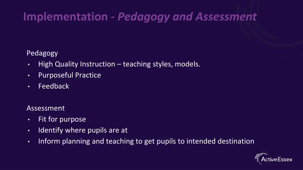 implementation pedagogy and assessment