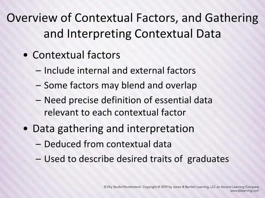 overview of contextual factors and gathering