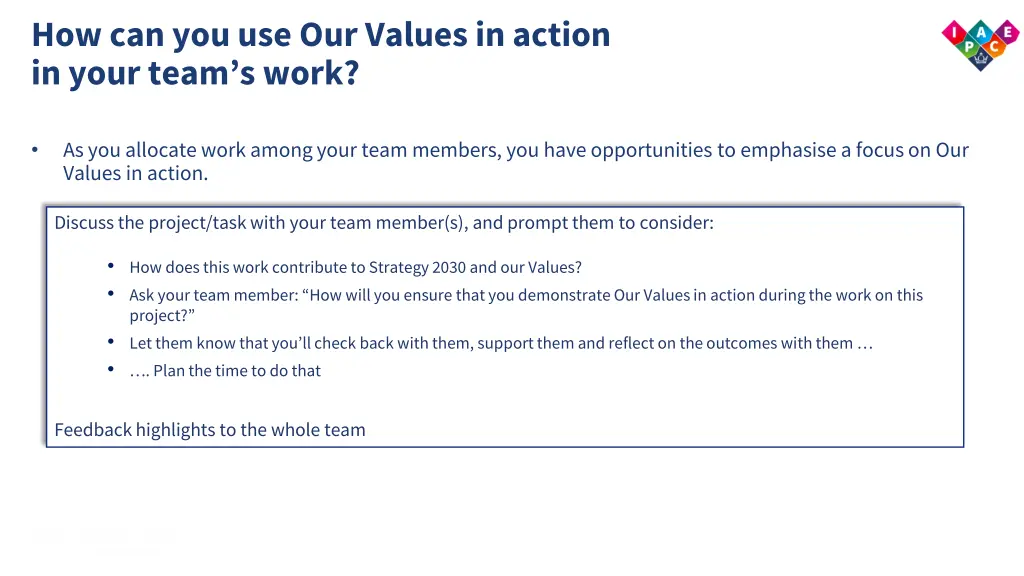 how can you use our values in action in your team