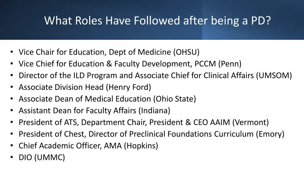 what roles have followed after being a pd