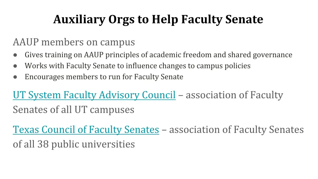 auxiliary orgs to help faculty senate