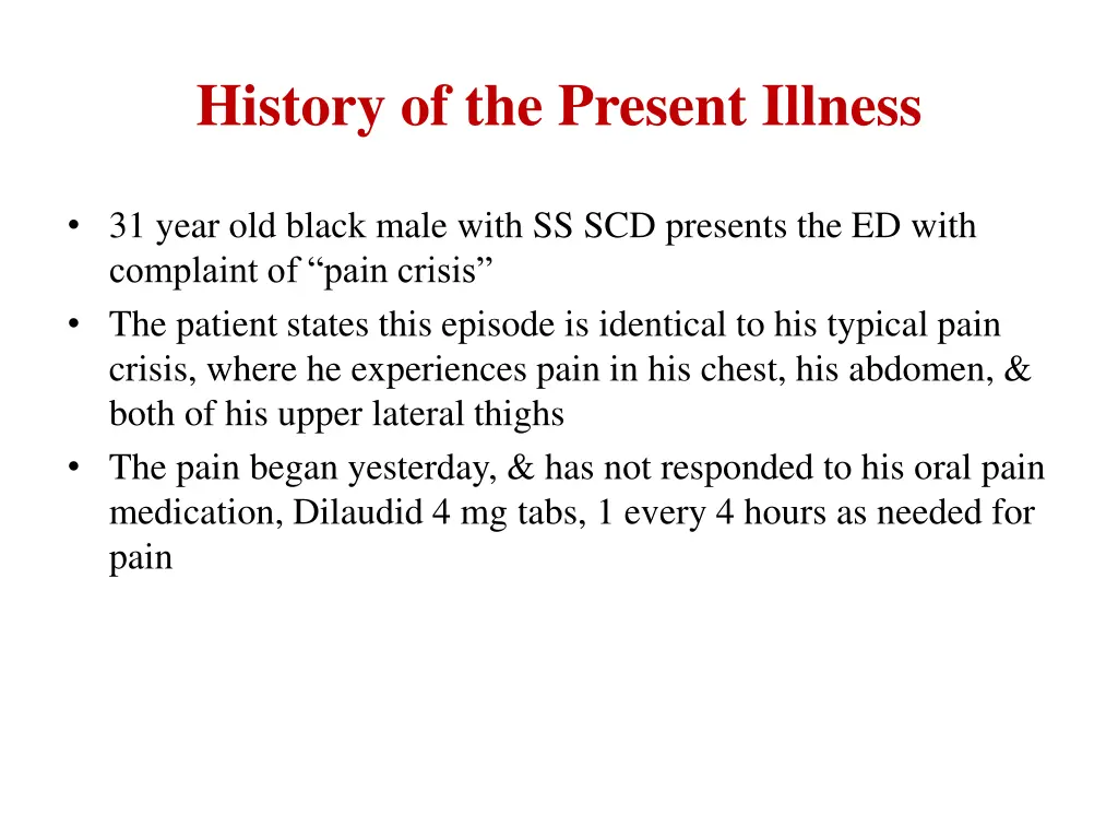 history of the present illness