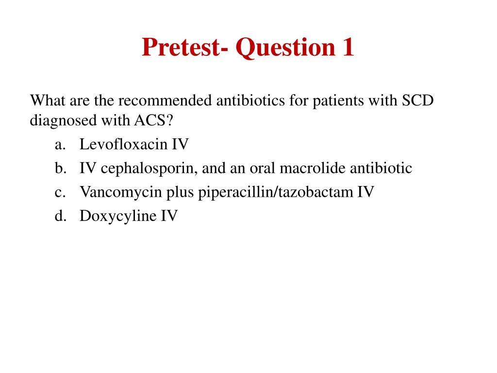 pretest question 1