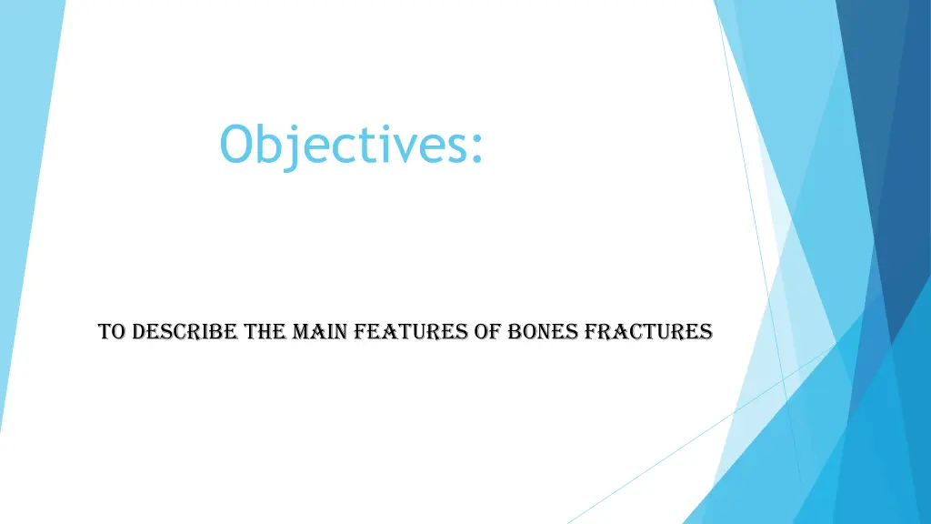 objectives