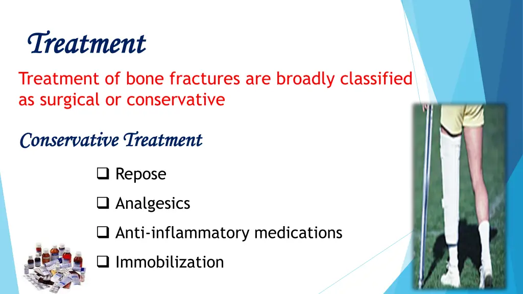 treatment treatment treatment of bone fractures