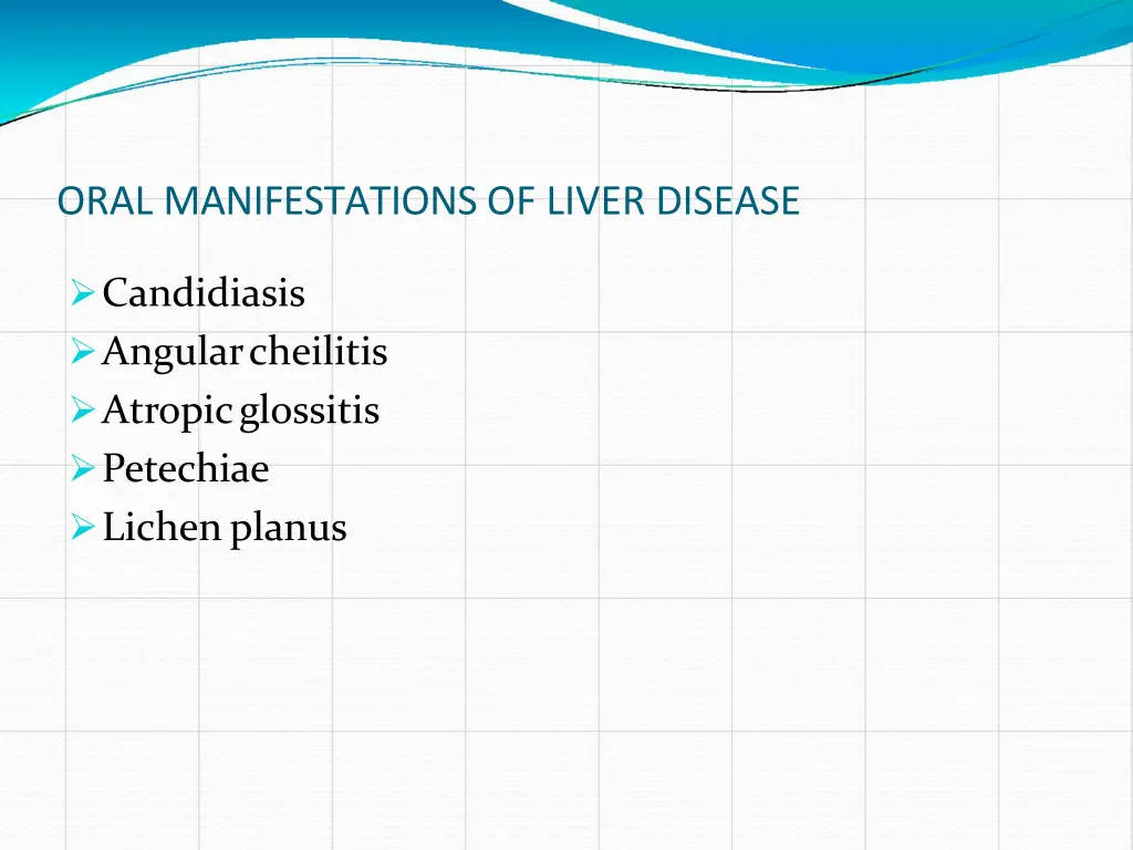 oral manifestations of liver disease