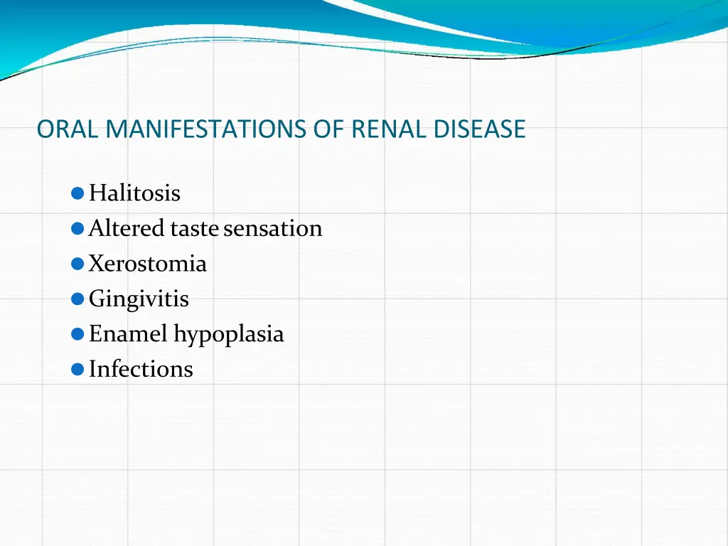 oral manifestations of renal disease