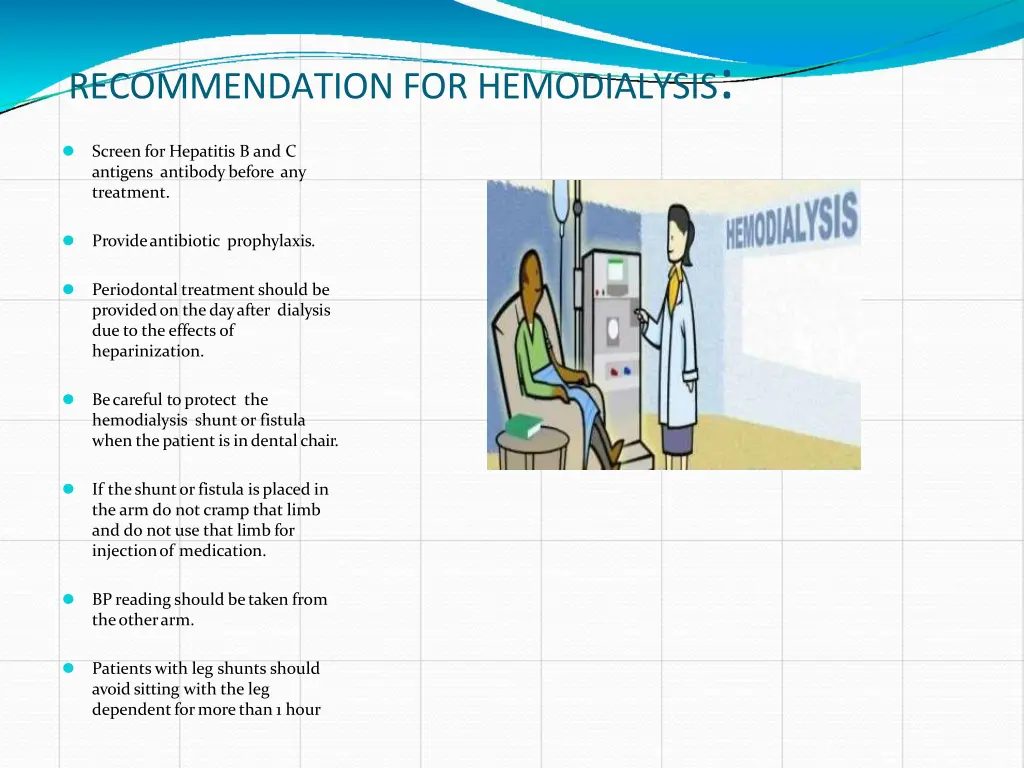 recommendation for hemodialysis