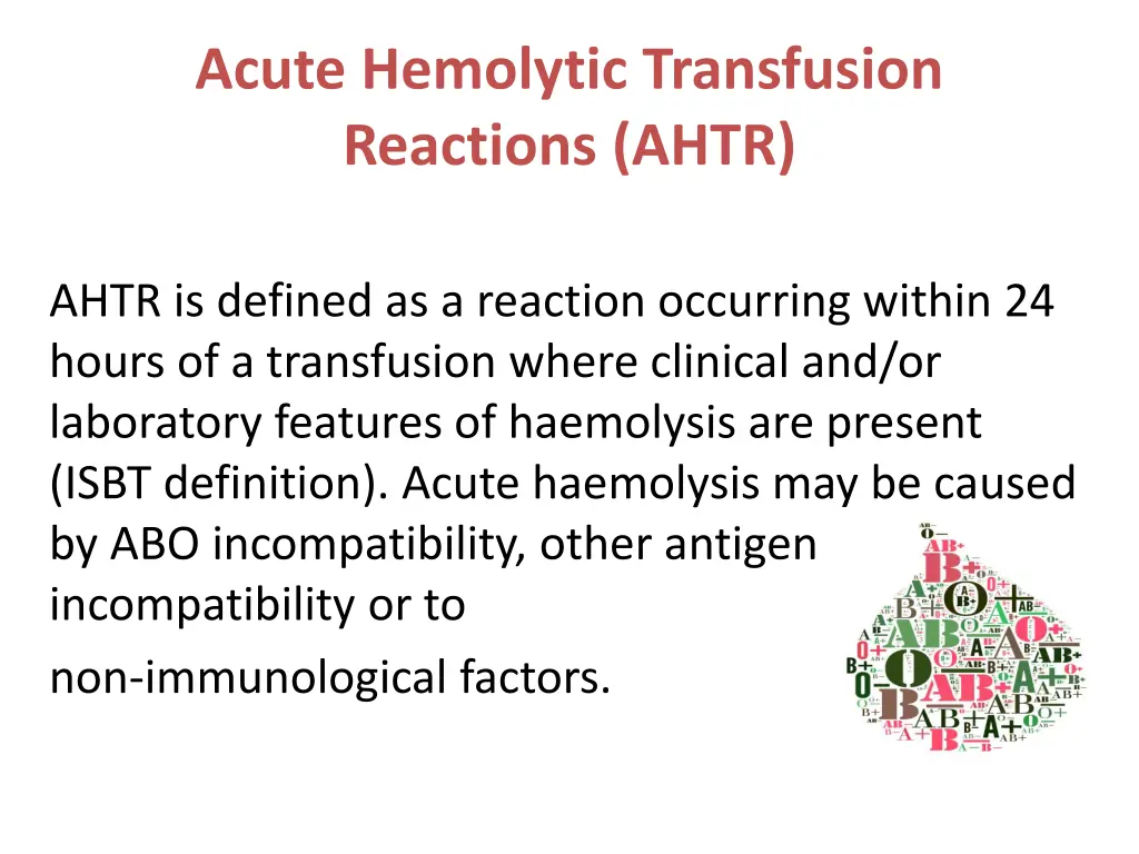 acute hemolytic transfusion reactions ahtr