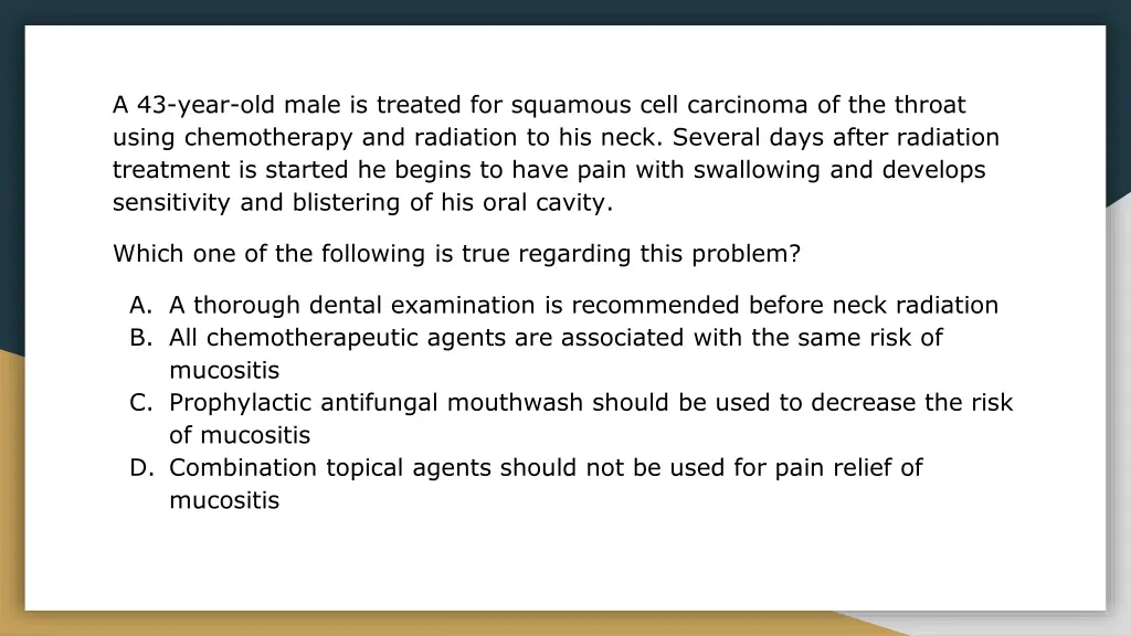 a 43 year old male is treated for squamous cell