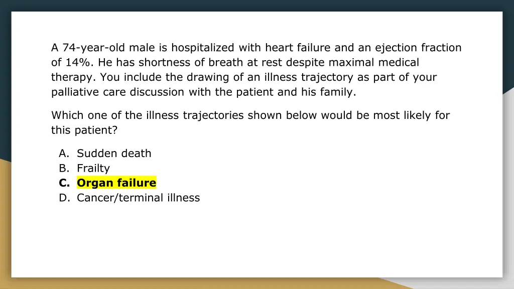 a 74 year old male is hospitalized with heart 1