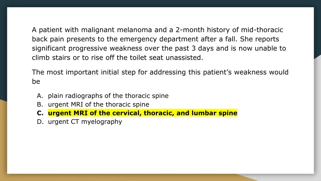 a patient with malignant melanoma and a 2 month 1