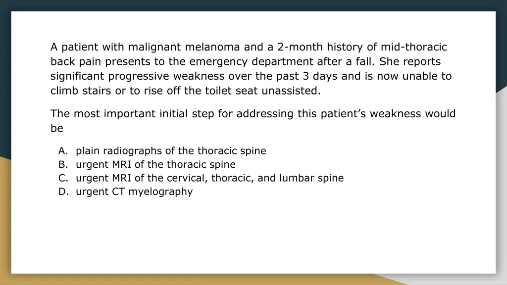 a patient with malignant melanoma and a 2 month