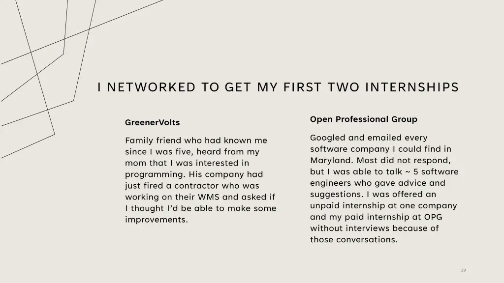 i networked to get my first two internships