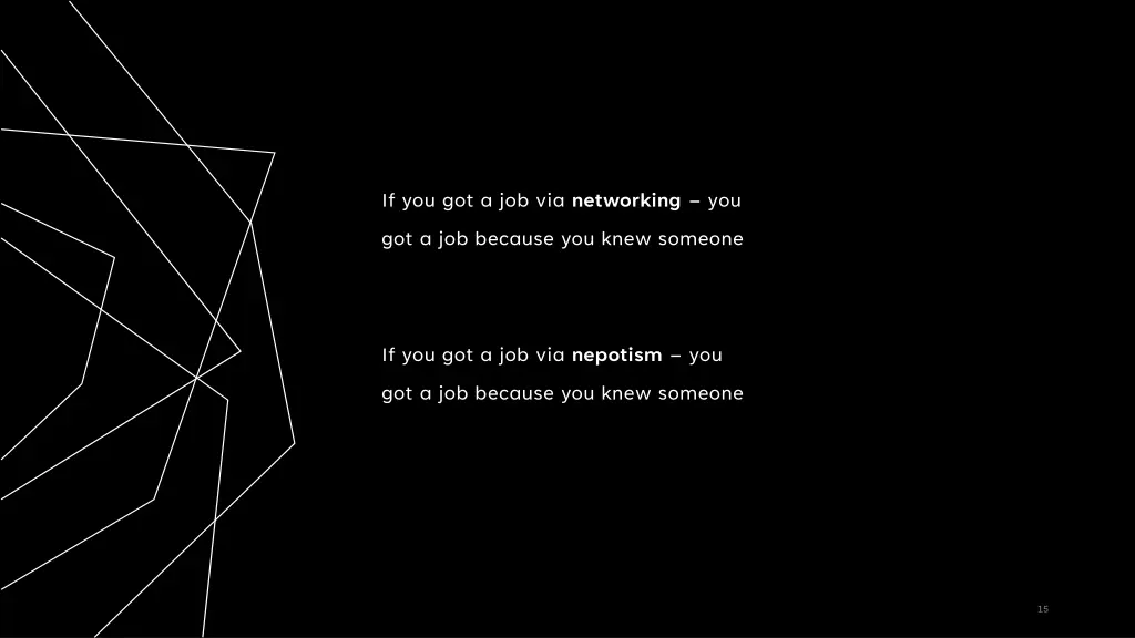 if you got a job via networking you