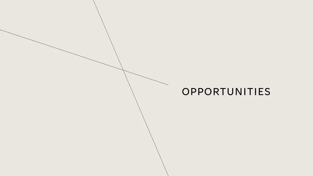 opportunities