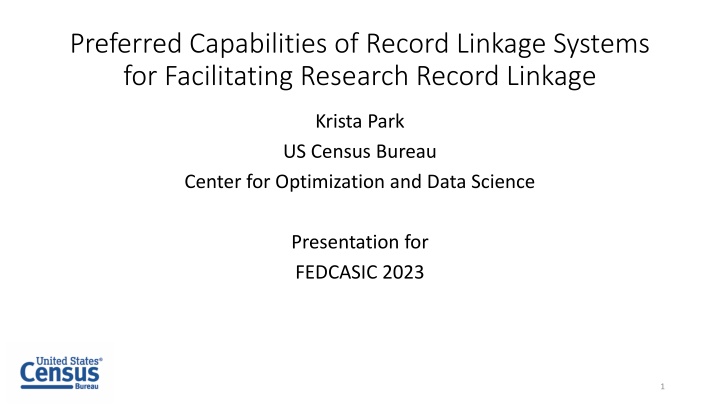 preferred capabilities of record linkage systems